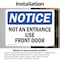 Signmission Not An Entrance Use Front Door OSHA Notice Sign, Vinyl Decal, 10in W x 7in L, 2PK OS-2PACK-NS-D-710-L-15152 - alternate 2
